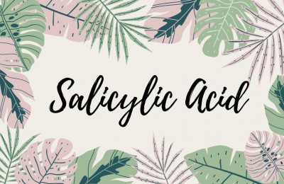 Axit salicylic – “người hùng” chăm sóc da mới cho nàng